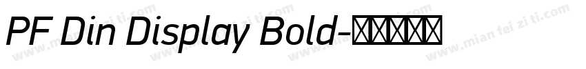 PF Din Display Bold字体转换
